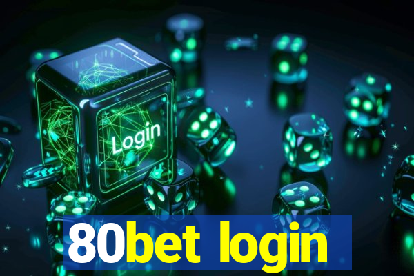 80bet login